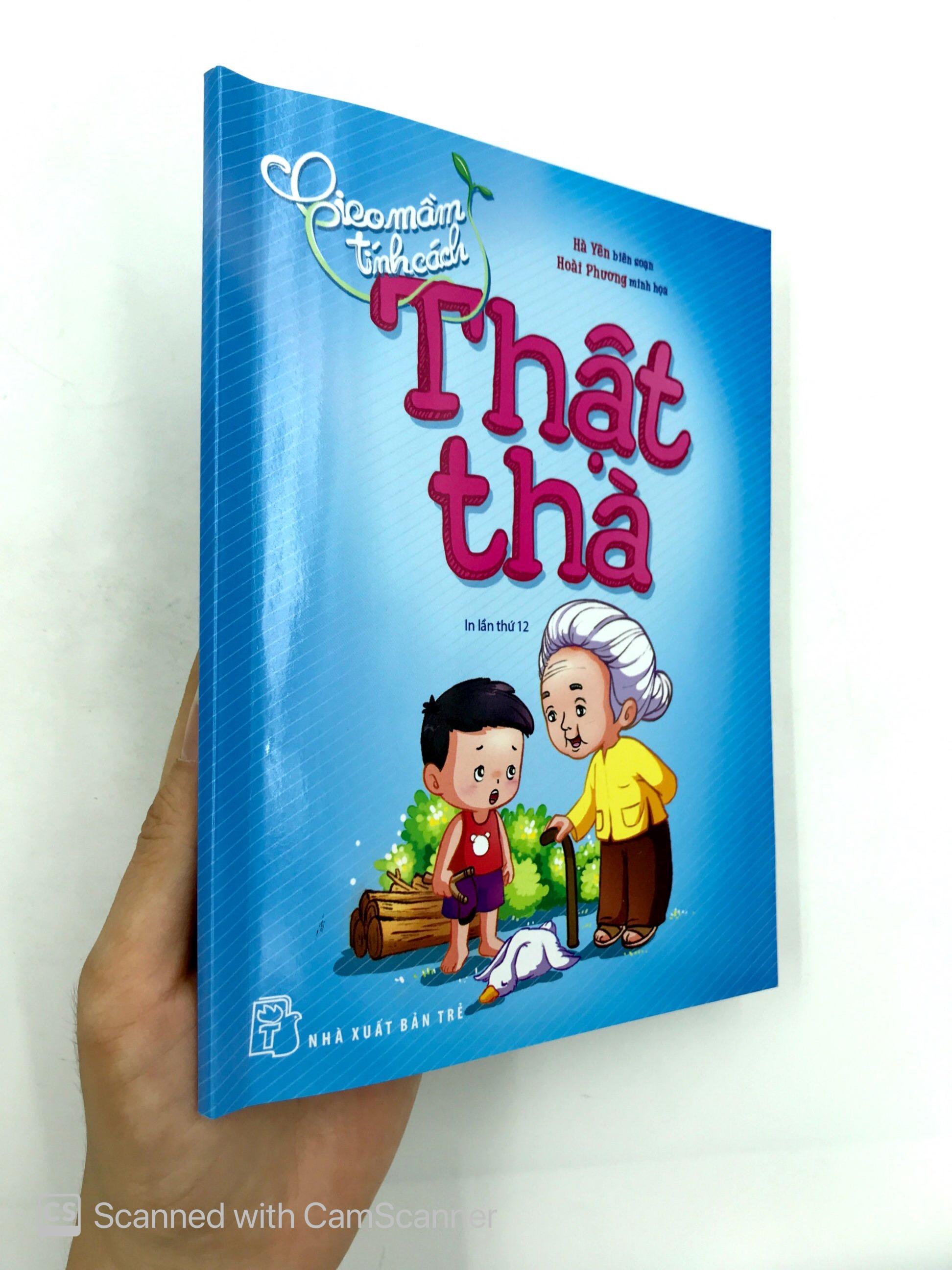 Gieo Mầm Tính Cách - Thật Thà (Tái Bản)