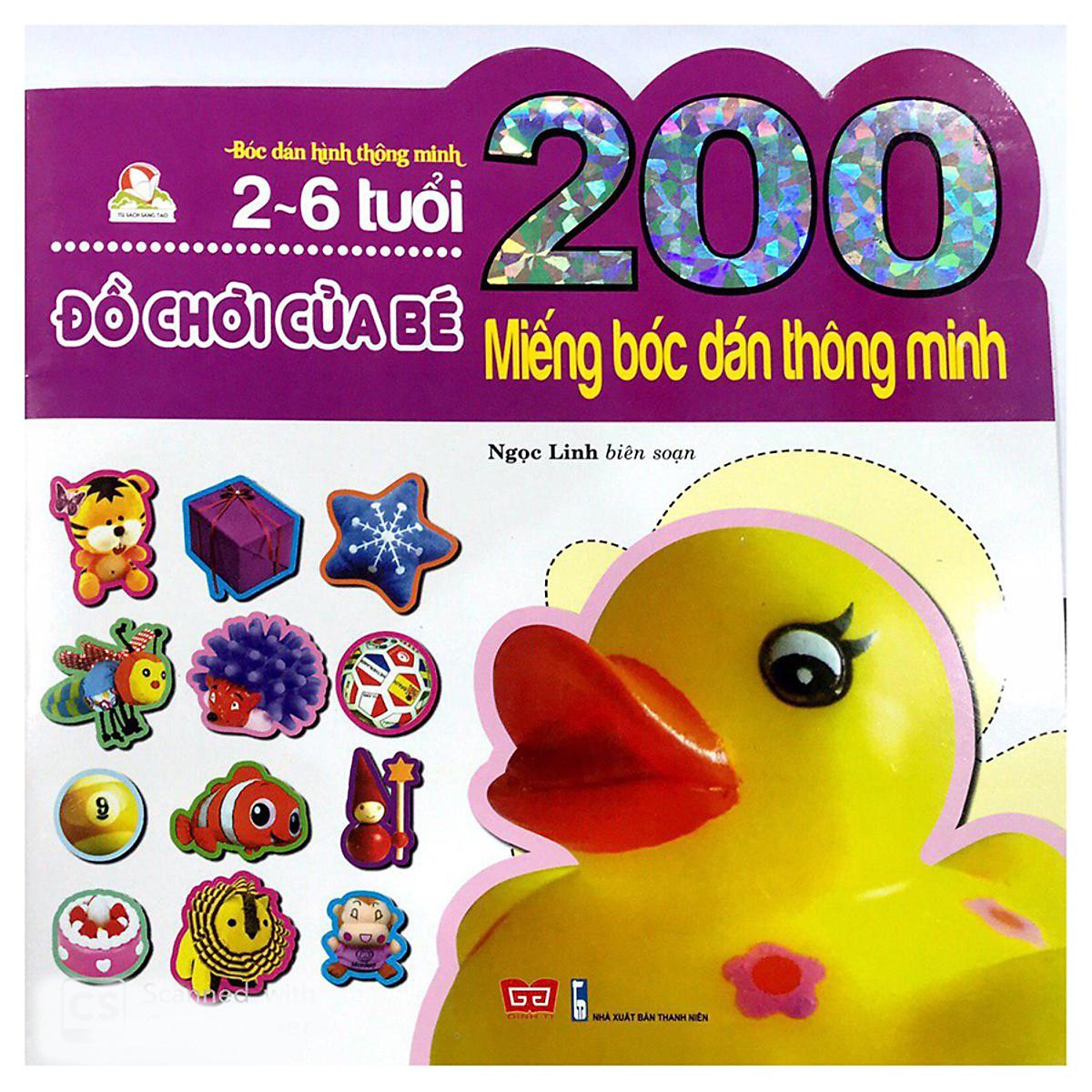 200 Miếng Bóc Dán Thông Minh - Đồ Chơi Của Bé (2-6 Tuổi) (Tái Bản 2018)