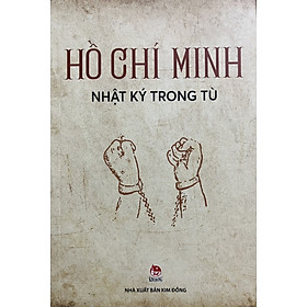 Hồ Chí Minh - Nhật Ký Trong Tù