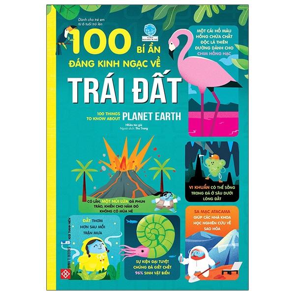 100 Bí Ẩn Đáng Kinh Ngạc Về Trái Đất - 100 Things To Know About Planet Earth
