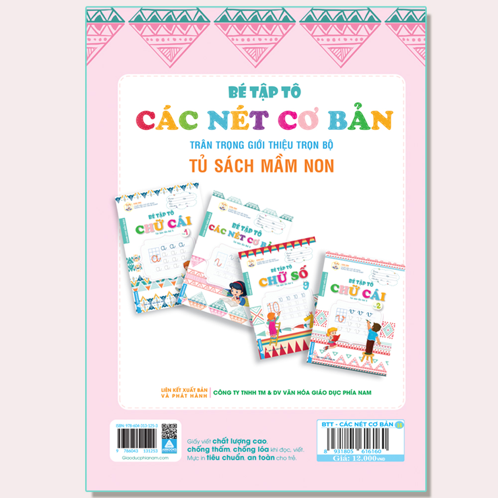 Combo Bộ Sách Bé Tập Tô - Dành Cho Mẫu Giáo: Bé Tập Tô Chữ Cái Tập 1 + 2, Chữ Số, Các Nét Cơ Bản (Bộ 4 Cuốn)