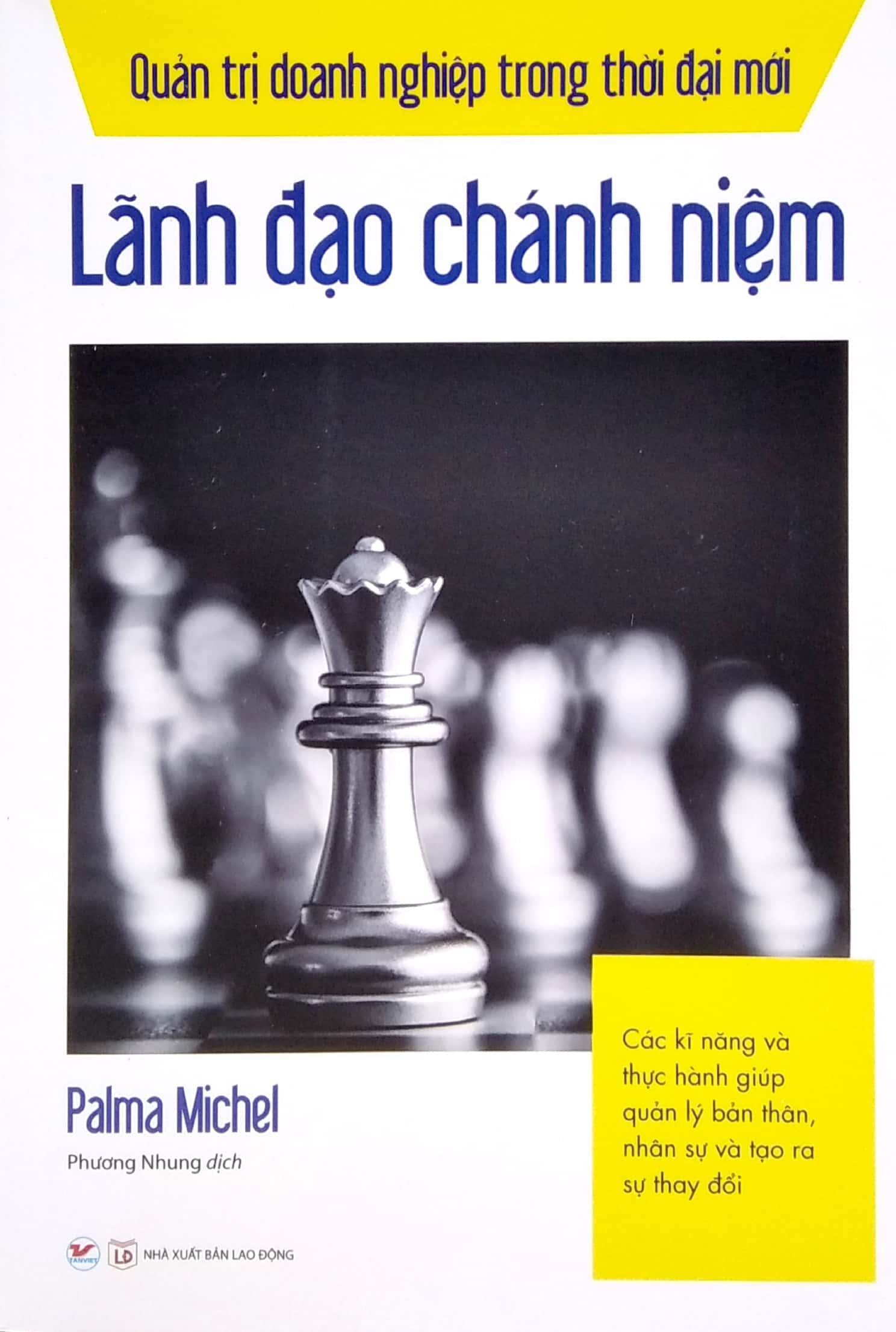 Lãnh Đạo Chánh Niệm - Quản Trị Doanh Nghiệp Trong Thời Đại Mới