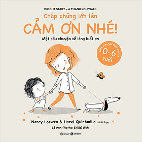 Chập chững lớn lên - Cảm ơn nhé!