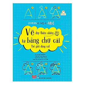 Cuốn sách dạy bé học vẽ: Drawing as easy as ABC - Vẽ đẹp thiên nhiên từ bảng chữ cái - Thế giới động vật (tặng kèm bookmark sáng tạo)