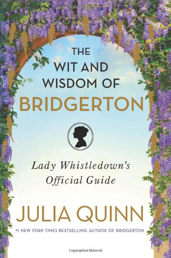 The Wit And Wisdom Of Bridgerton: Lady Whistledown
