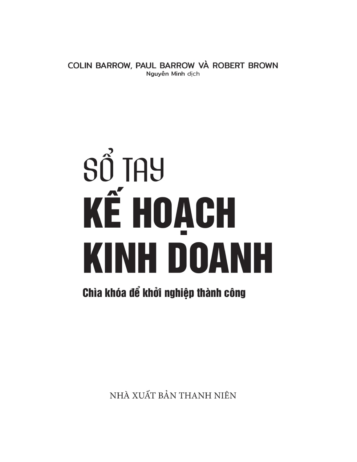 Sổ Tay Kế Hoạch Kinh Doanh - Chìa Khóa Để Khởi Nghiệp Thành Công - ML