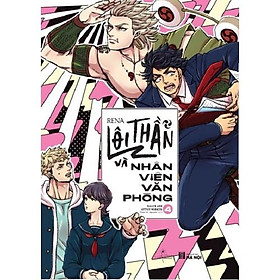 Sách  Lôi Thần Và Nhân Viên Văn Phòng (Tập 4) - Skybooks - BẢN QUYỀN