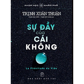 Sách - Sự Đầy Của Cái Không - NXB Trẻ