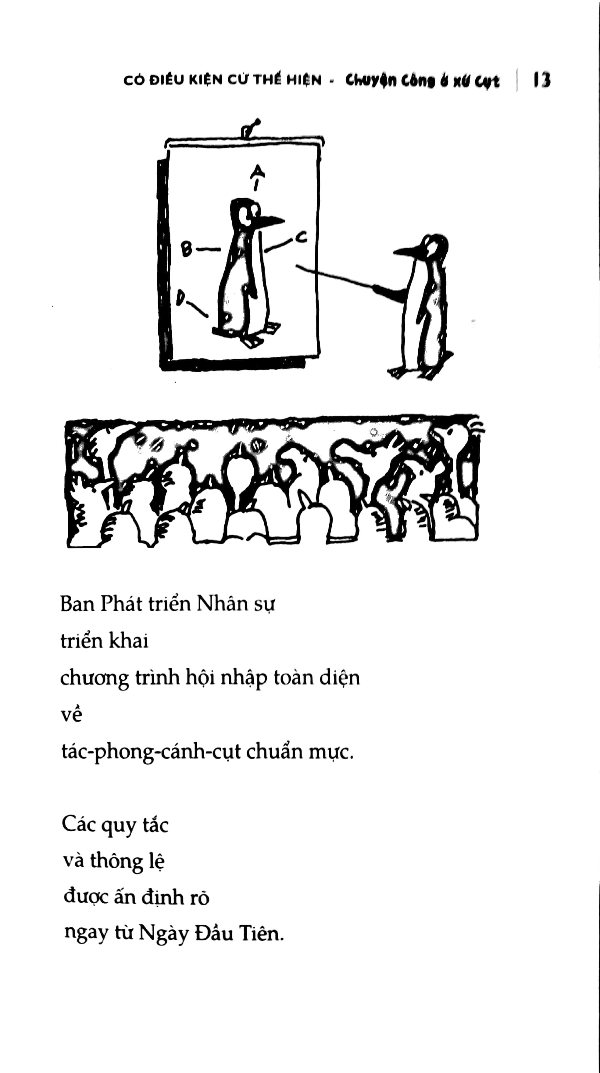 Có Điều Kiện Cứ Thể Hiện - Chuyện Công Ở Xứ Cụt