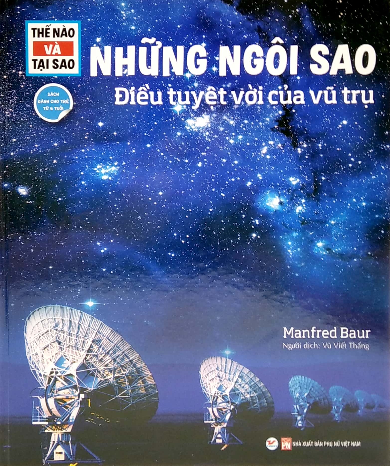 Combo 2 Cuốn Sách Khoa Học Bổ Ích Dành Cho Thiếu Nhi : Thế Nào Và Tại Sao - Vũ Trụ Những Bí Ẩn Của Không Gian + Thế Nào Và Tại Sao - Những Ngôi Sao - Điều Tuyệt Vời Của Vũ Trụ (Tặng kèm Bookmark thiết kế AHA)