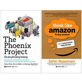 Combo Sách Chìa Khóa Thành Công Cho Mọi Doanh Nghiệp Công Nghệ : The Phoenix Project - Dự Án Phượng Hoàng + Tư Duy Amazon 
