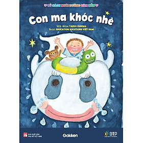 Sách - Con ma khóc nhè - Tủ sách nuôi dưỡng tâm hồn
