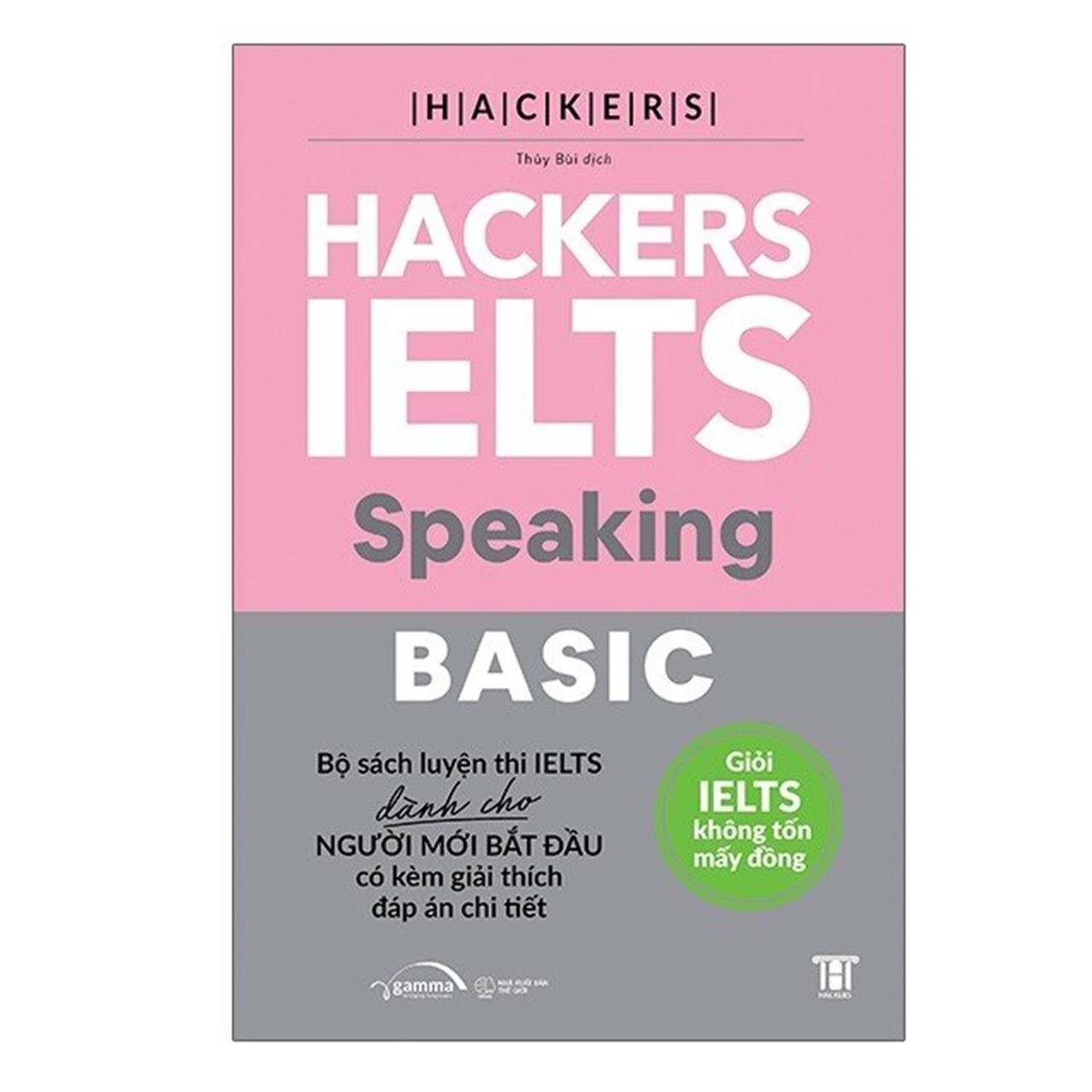 Combo Hackers IELTS Basic - Speaking + Hackers IELTS Basic - Writing
