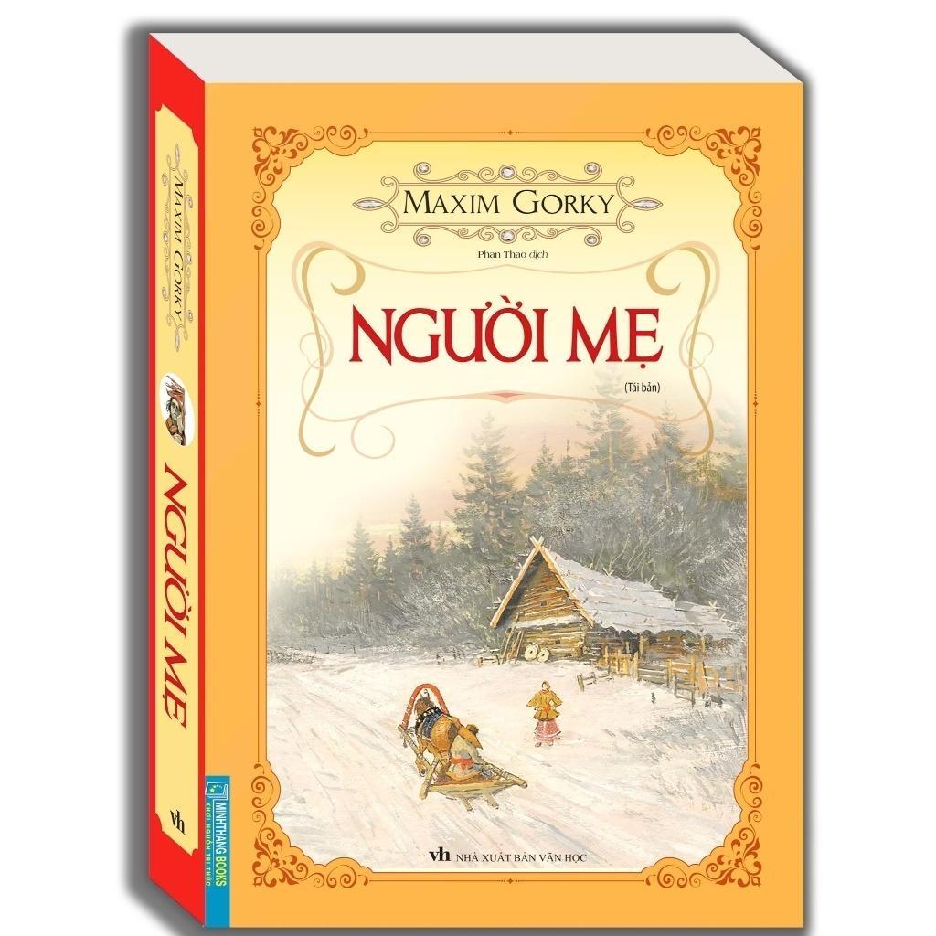 Sách - Thời Thơ Ấu + Người Mẹ - Combo 2 Cuốn Bìa Mềm - Maxim Gorki - Minh Thắng