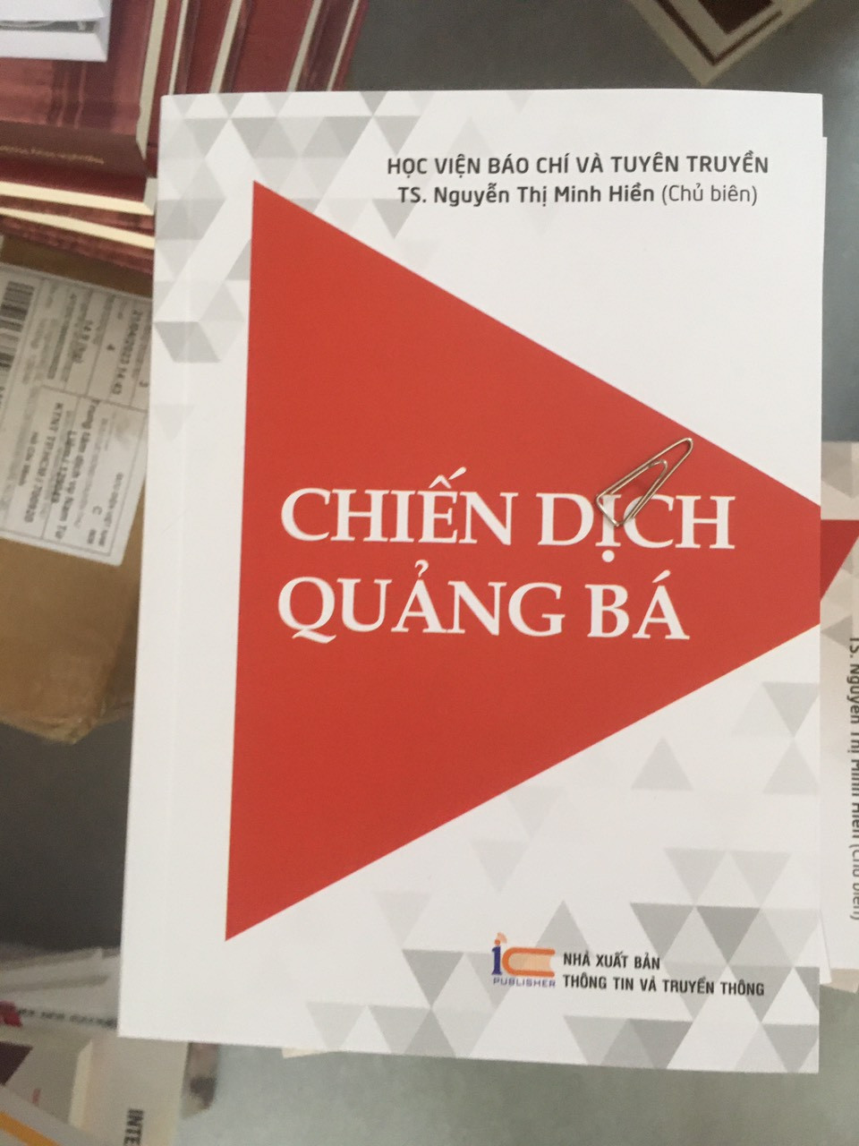 (Giáo trình) Chiến dịch quảng bá - TS Nguyến Thị Minh Hiền - (Học Viện Báo Chí Và Tuyên Truyền) - (bìa mềm)