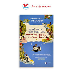Sách - Nghệ Thuật Kể Chuyện Cho Trẻ Em - Tân Việt Books