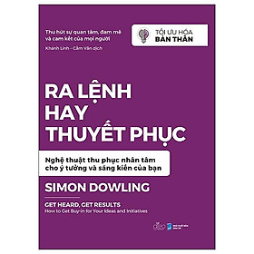 Ra Lệnh Hay Thuyết Phục