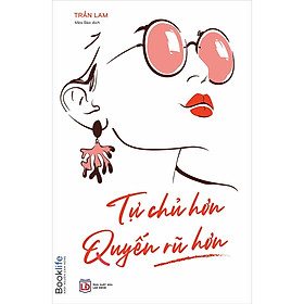 Tự Chủ Hơn Quyến Rũ Hơn - Bản Quyền