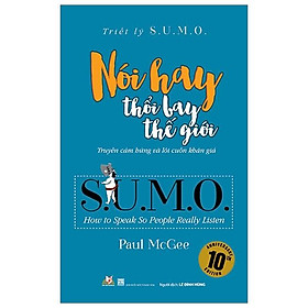 Nói Hay Thổi Bay Thế Giới