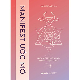 Manifest Ước Mơ - Biến Mọi Khát Khao Thành Hiện Thực - AZ