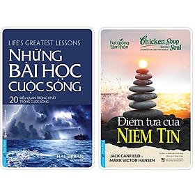 Sách - Combo Những bài học cuộc sống + Điểm tựa của niềm tin - FirstNews