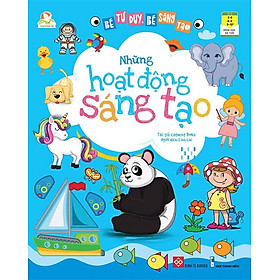 Bé Tư Duy, Bé Sáng Tạo - Những Hoạt Động Sáng Tạo