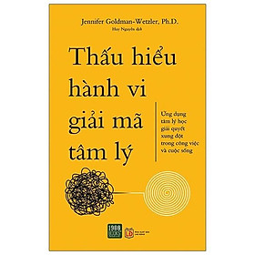 Thấu hiểu hành vi giải mã tâm lý