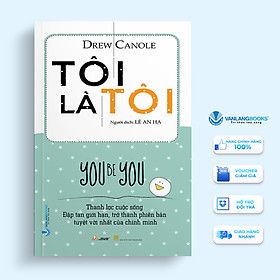 Tôi Là Tôi - Drew Canole - Vanlangbooks