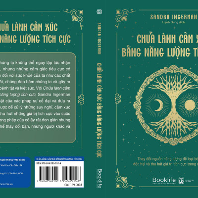Chữa Lành Cảm Xúc Bằng Năng Lượng Tích Cực