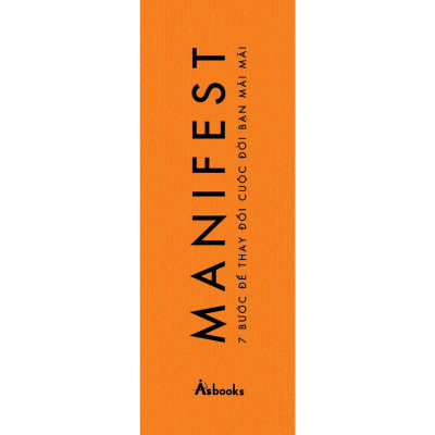 MANIFEST – 7 Bước Để Thay Đổi Cuộc Đời Bạn Mãi Mãi (AZ)