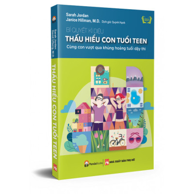 Lời Khuyên Toàn Diện Nhất Dành Cho Các Bậc Cha Mẹ Để Có Thể Hiểu Các Con Trong Giai Đoạn Dậy Thì: Bí Quyết Kỳ Diệu Thấu Hiểu Con Tuổi Teen