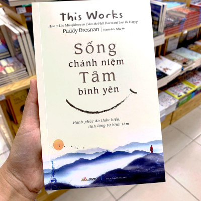 Sống Chánh Niệm - Tâm Bình Yên