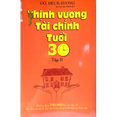 Thịnh Vượng Tài Chính Tuổi 30 - Tập 2