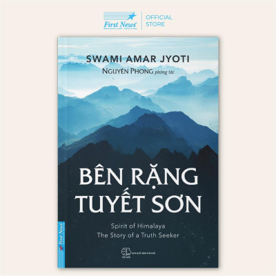 Sách Bên Rặng Tuyết Sơn - Nguyên Phong - First News