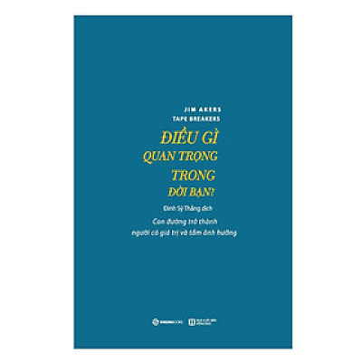Sách Điều Gì Quan Trọng Trong Đời Bạn
