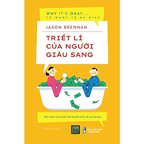 Triết Lý Của Người Giàu Sang - Bản Quyền