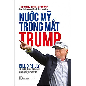 Nước Mỹ trong mắt Trump