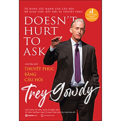 Thuyết Phục Bằng Câu Hỏi (Trey Gowdy)