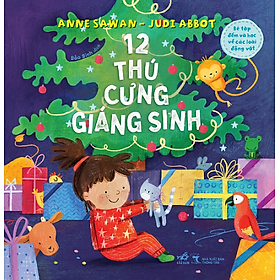 Sách - 12 Thú cưng Giáng Sinh (Bé tập đếm và học về các loài động vật) (Nhã Nam Official)