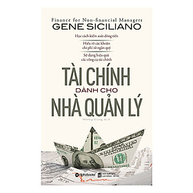 Tài Chính Dành Cho Nhà Quản Lý (Tái Bản) (Quà Tặng: Cây Viết Black)