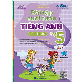 Sách - Global success Bài tập cuối tuần Tiếng Anh lớp 5 tập 1 ( Có đáp án )