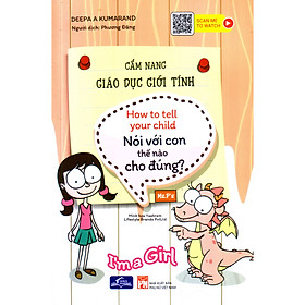 Cẩm nang giáo dục giới tính- Nói với con thế nào cho đúng, I
