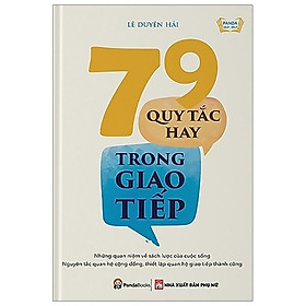 79 Quy Tắc Hay Trong Giao Tiếp (Tái Bản)