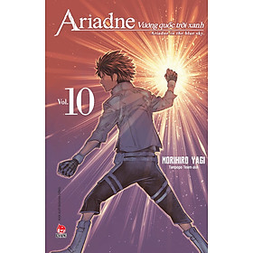 Vương quốc trời xanh Ariadne - Tập 10