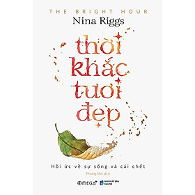 Sách Thời khắc tươi đẹp (bìa cứng) - Alphabooks - BẢN QUYỀN