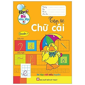 Sách - Bé Vào Lớp 1 - Tập Tô Chữ Cái - Quyển 1 - Tân Việt Books