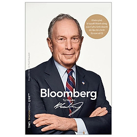 Bloomberg Tự Truyện - Bìa Cứng - Michael Bloomberg - Nhà xuất bản Thế Giới - Times