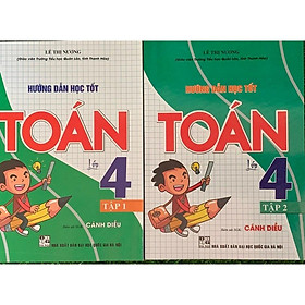 Combo Hướng Dẫn Học Tốt Toán Lớp 4 - Tập 1 + 2 (Bám Sát SGK Cánh Diều) (HA-MK)
