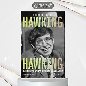 [Einstetin Books] HAWKING HAWKING - Câu Chuyện Về Một Huyền Thoại Khoa Học