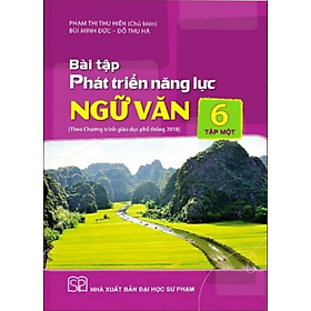Sách Bài tập phát triển năng lực ngữ văn 6 tập 1 (SGK cánh diều)